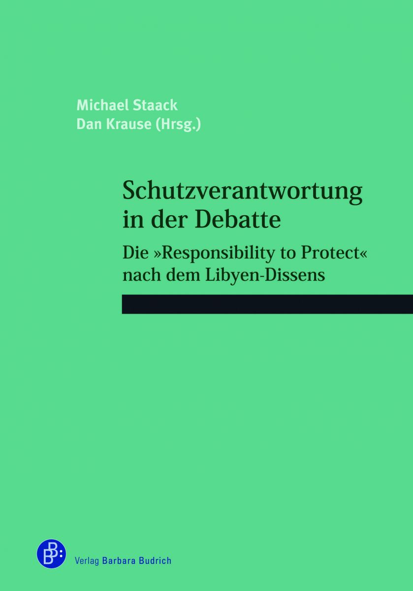 Staack_Krause 2015_Schutzverantwortung in der Debatte